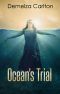 [Turbulence and Triumph 02] • Ocean's Trial